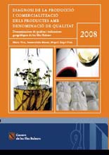 Diagnosi de la producció i comercialització dels productes amb denominació de qualitat - Llibres de consulta - Mittel - Balearen - Agrarnahrungsmittel, Ursprungsbezeichnungen und balearische Gastronomie